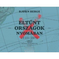 Eltűnt országok nyomában 1840-1970     17.95 + 1.95 Royal Mail